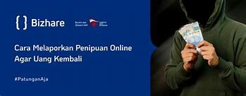 Cara Melaporkan Penipuan Online Dana